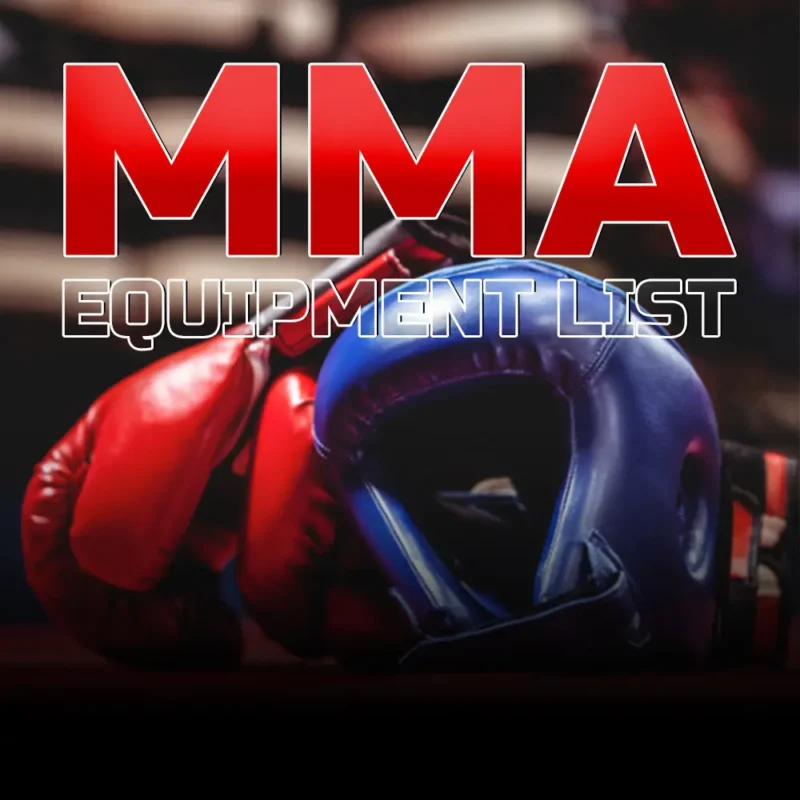 MMA Equipment List