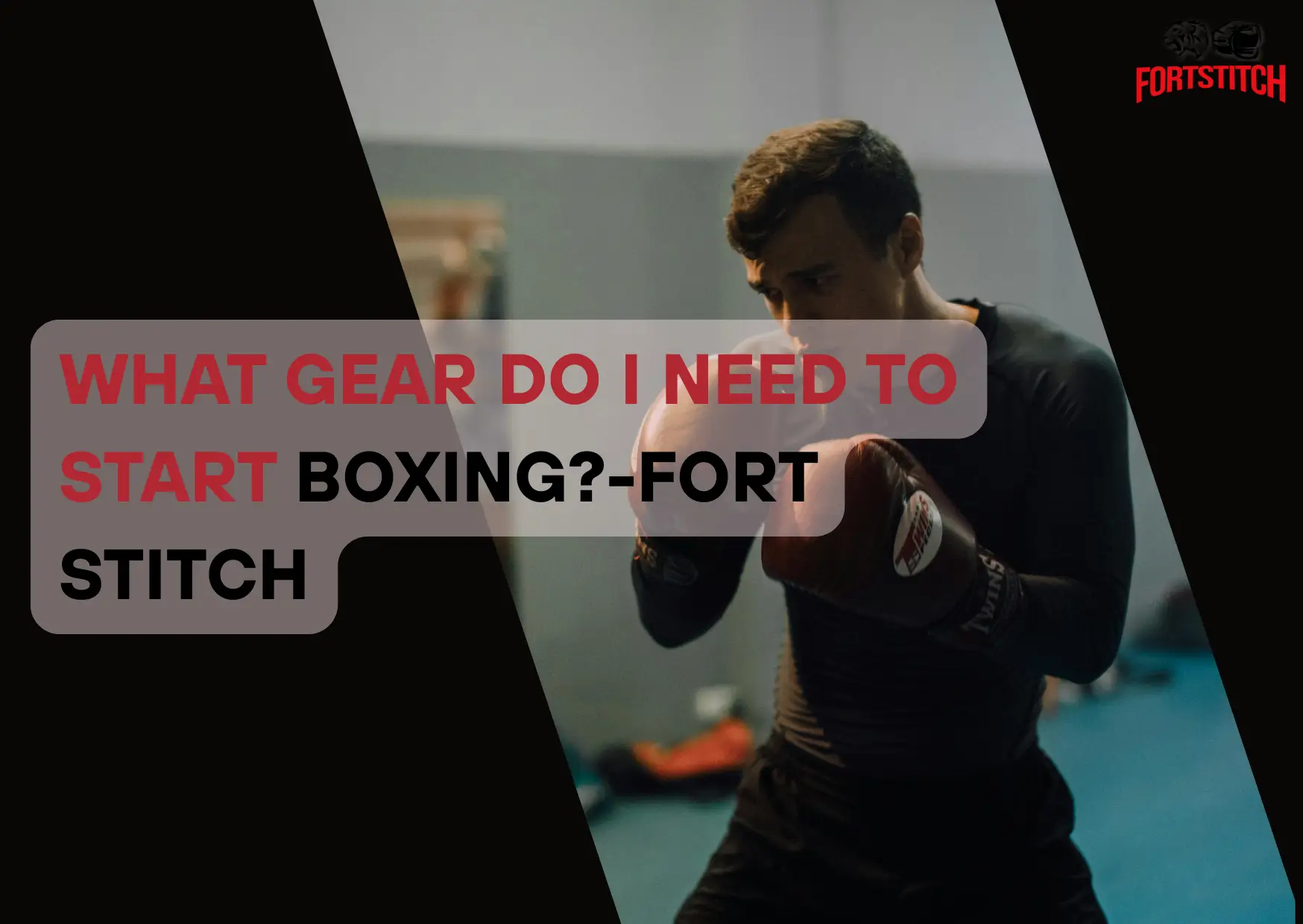 what gear do I need to start boxing